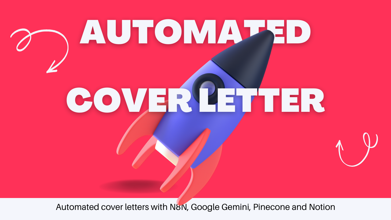 Automated cover letters with N8N, Google Gemini, Pinecone and Notion